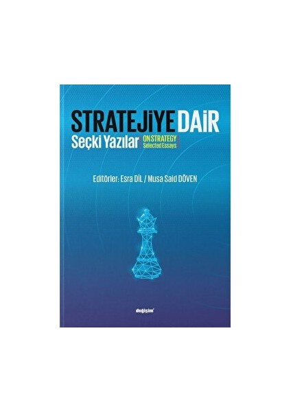 Stratejiye Dair - Stratejiye Dair Seçki Yazılar