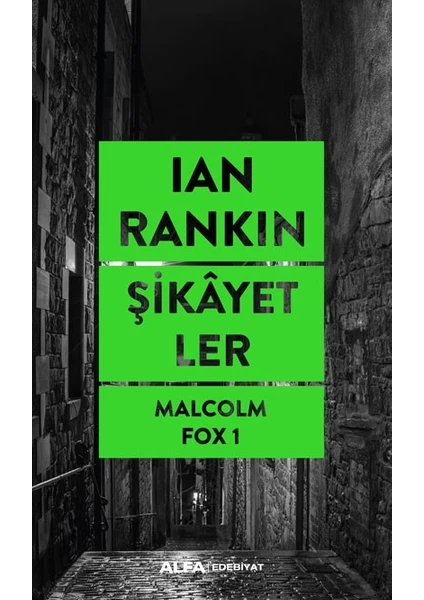 Şikâyetler Malcolm Fox 1 - Ian Rankin