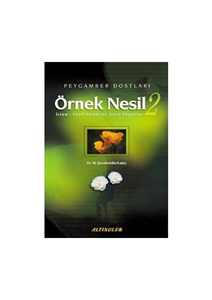 Örnek Nesil 2 - M. Şerafeddin Kalay