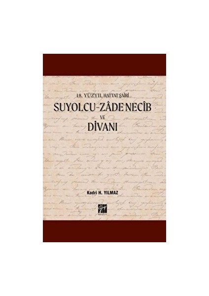 Suyolcu - Zade Necib ve Divanı - Kadri H. Yılmaz
