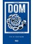 Dom - Doğadaki Dinamik Oluşum Mekanizması ve Sorunlarımızın Çözüm Yolu - İsmet Gedik 1
