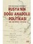 Rusya’nın Doğu Anadolu Politikası - Fatih Dalgalı 1