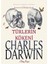 Darwin ve Türlerin Kökeni - Charles Darwin 1