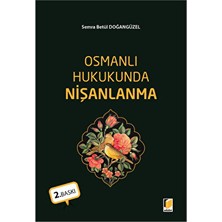 Osmanlı Hukukunda Nişanlanma - Semra Betül Doğangüzel