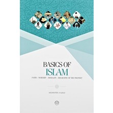 Basics Of Islam (Temel Dini Bilgiler) Ingilizce - Seyfettin Yazıcı