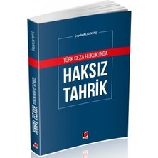 Türk Ceza Hukukunda Haksız Tahrik - Şeyda Altuntaş