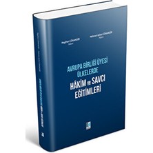 Avrupa Birliği Üyesi Ülkerde Hakim ve Savcı Eğitimleri - Mehmet Aykut Cihangir
