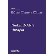 Nurkut Inan'a Armağan
