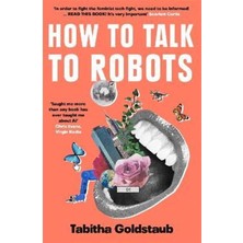 How To Talk To Robots - Tabitha Goldstaub