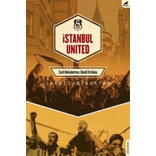 Tutkumuz Futbol - Istanbul United Ezeli Rekabetten Edebi Ittifaka 2 Kitap Set