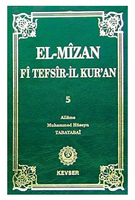 El-Mizan Fi Tefsir’il-Kur’an 5. Cilt - Allame Muhammed Hüseyin Tabatabai