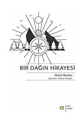 Bir Dağın Hikayesi - Elisee Reclus
