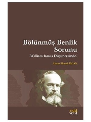 Bölünmüş Benlik Sorunu