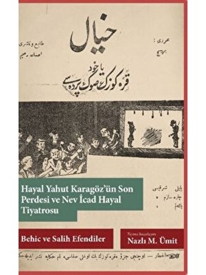 Hayal Yahut Karagöz’ün Son Perdesi ve Nev Icad Hayal Tiyatrosu
