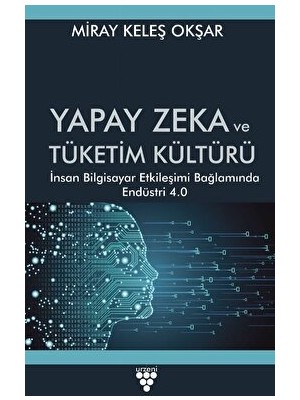 Yapay Zeka ve Tüketim Kültürü