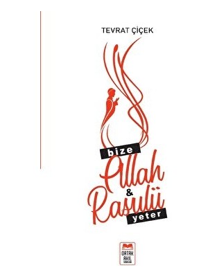 Ortak Akıl Yayınları Bize Allah & Rasulü Yeter