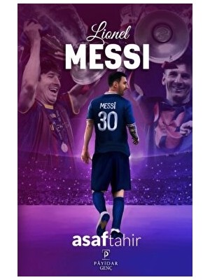 Kişisel Yayınlar Lionel Messi Kitabı Asaf Tahir 144 Sayfa Ciltsiz 2022 Yayın Tarihli