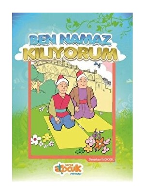 Ben Namaz Kılıyorum