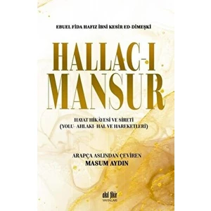 Hallac-I Mansur - Ebu El Fida Hafız İbni Kesir Ed- Dimeşki