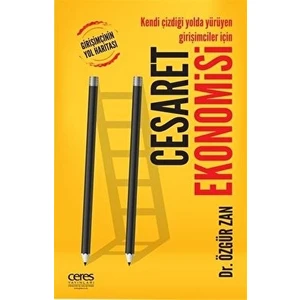 Cesaret Ekonomisi - Özgür Zan
