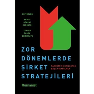 Zor Dönemlerde Şirket Stratejileri - Burcu Güneri Çangarlı