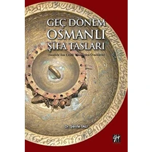 Geç Dönem Osmanlı Şifa Tasları - Şerife Tali