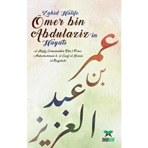 Ömer Bin Abdulaziz’in Hayatı - Abdurrahman b. el-Cevzi el-Kureşi