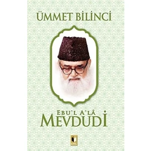 Ümmet Bilinci - Ebu’l A’la El-Mevdudi