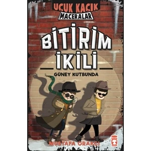 Bitirim İkili Güney Kutbunda  - Uçuk Kaçık Maceralar - Mustafa Orakçı