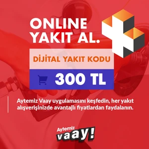 Aytemiz Akaryakıt Aytemiz Vaay Dijital Yakıt Kodu 300 TL