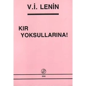 Kır Yoksullarına! - Vladimir İlyiç Lenin