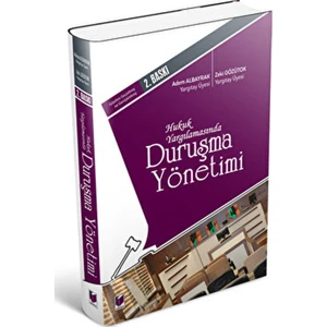 Hukuk Yargılamasında Duruşma Yönetimi - Adem Albayrak