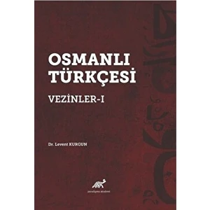 Osmanlı Türkçesi Vezinler - I - Levent Kurgun