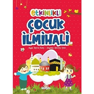 Etkinlikli Çocuk Ilmihali - Ayşe Serra Kara