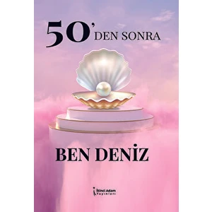 50'den Sonra Ben Deniz