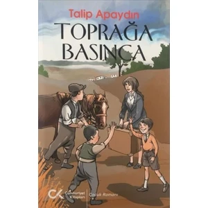 Toprağa Basınca - Talip Apaydın