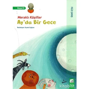 Meraklı Kaşifler - Ay'da Bir Gece - Filiz Çavuş