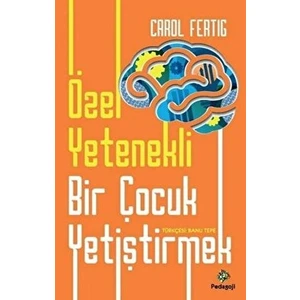 Özel Yetenekli Bir Çocuk Yetiştirmek