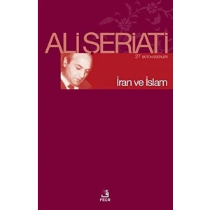 Iran ve Islam - Ali Şeriati