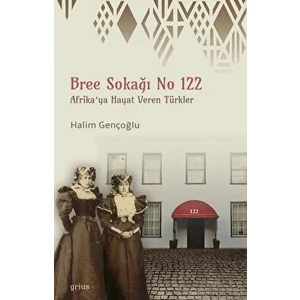 Bree Sokağı No 122 - Halim Gençoğlu