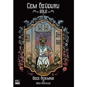 Gece Acıkması ve Diğer Hikayeler - Solo - Cem Özüduru