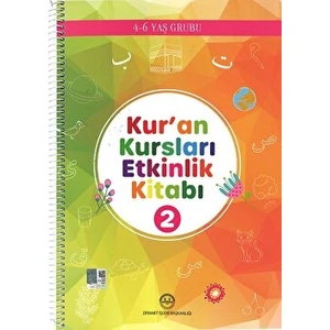 Kur’an Kursları Etkinlik ve Öğretici Kitabı 2 (4-6 Yaş)