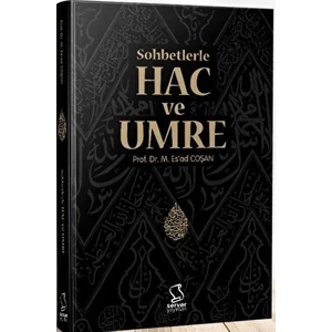 Sohbetlerle Hac ve Umre