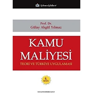 Kamu Maliyesi - Gülay Akgül Yılmaz