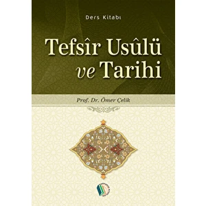 Tefsir Usulü ve Tarihi