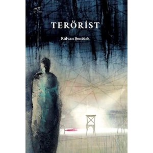 Terörist - Rıdvan Şentürk