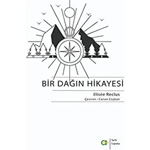 Bir Dağın Hikayesi - Elisee Reclus