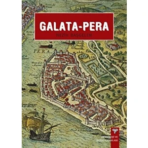 Galata - Pera - Nezih Başgelen
