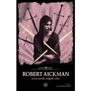 Avucumda Soğuk Elin - Robert Aickman
