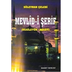 Mevlid-I Şerif - Süleyman Çelebi